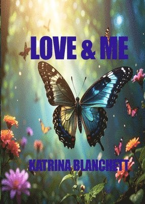 Katrina Branchett - Love & Me, Häftad