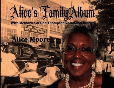 Alice Moore - Alice's Family Album, Häftad
