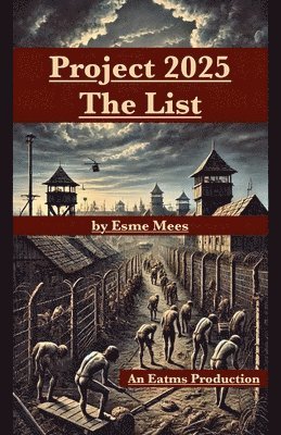 bokomslag Project 2025 The List