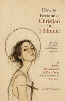Avisha Mehomemet, Petra Nein - How to Become a Christian in 1 Minute, Häftad