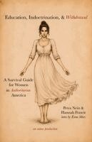 Petra Nein, Hannah Frasier - Education, Indoctrination, & Withdrawal, Häftad