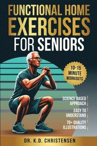 bokomslag Functional Home Exercises For Seniors