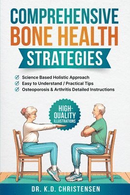 bokomslag Comprehensive Bone Health Strategies: Science Based Holistic Approach