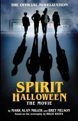 Mark Alan Miller, Bret Nelson - Spirit Halloween - The Movie, Häftad. Tillgänglighet: Lägg i varukorg