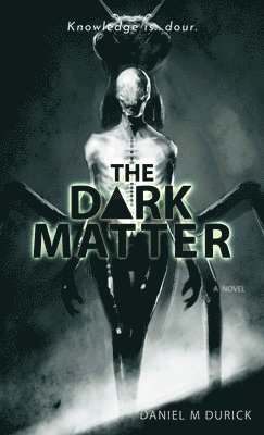 bokomslag The Dark Matter