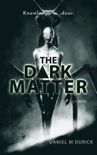 bokomslag The Dark Matter