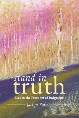 Stand in Truth 1