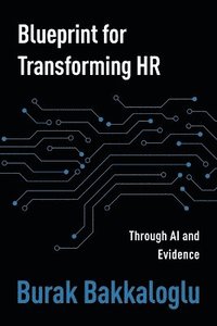 bokomslag Blueprint for Transforming HR