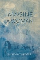 Dorothy Neagle - Imagine a Woman, Häftad