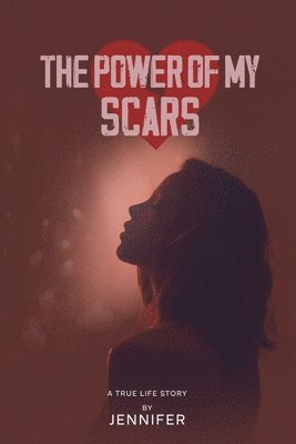 The Power of My Scars 1