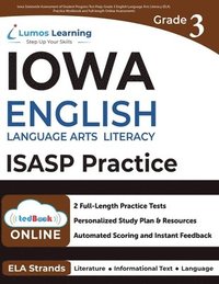 bokomslag Iowa Statewide Assessment of Student Progress Test Prep: Grade 3 English Language Arts Literacy (ELA) Practice Workbook and Full-length Online Assessm