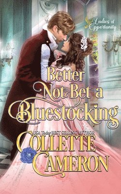 Better Not Bet a Bluestocking