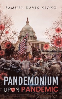 bokomslag Pandemonium Upon Pandemic