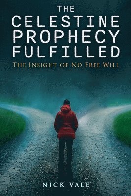 bokomslag Celestine Prophecy Fulfilled