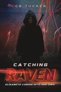bokomslag Catching Raven