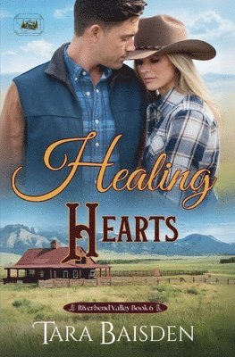 bokomslag Healing Hearts: Riverbend Valley #6
