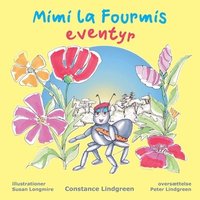 bokomslag Mimi la Fourmis Eventyr