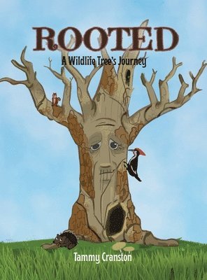 bokomslag Rooted: A Wildlife Tree's Journey