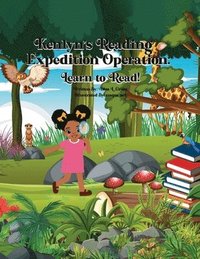 bokomslag Kenlyn's Reading Expedition Operation: Learn to Read!