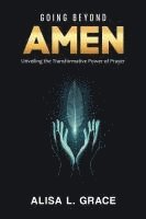 bokomslag Going Beyond Amen