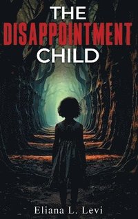 bokomslag Disappointment Child