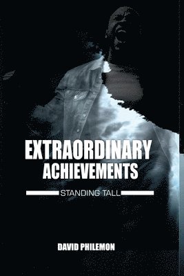 David Philemon - Extraordinary Achievements, Häftad