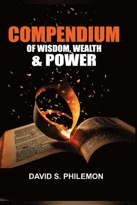 bokomslag Compendium of Wisdom, Wealth and Power