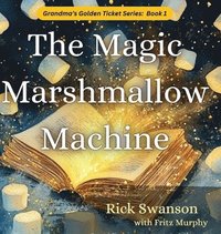 bokomslag Magic Marshmallow Machine