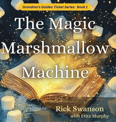 The Magic Marshmallow Machine 1