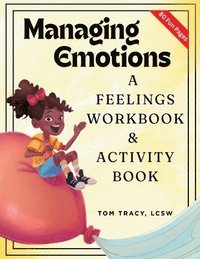 bokomslag Managing Emotions: A Feelings Workbook & Activity Book for Kids