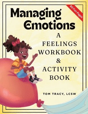 bokomslag Managing Emotions: A Feelings Workbook & Activity Book for Kids