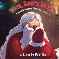 Liberty Devitto, Simon Mills - Love, Santa Claus, Häftad. Tillgänglighet: Lägg i varukorg