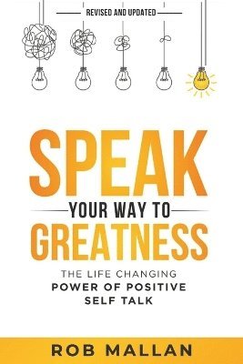 bokomslag Speak Your Way To Greatness