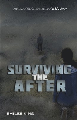 Surviving the After 1