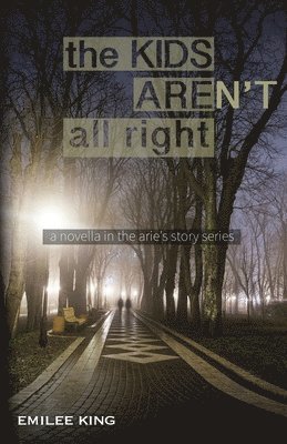 Kids Aren't All Right