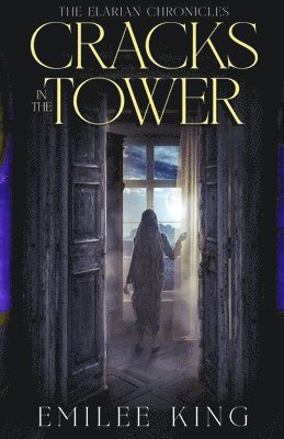 Emilee King - Cracks in the Tower, Häftad