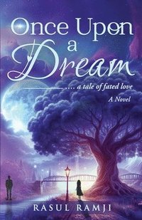 bokomslag Once Upon a Dream: A Tale of Fated Love