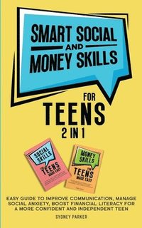 bokomslag Smart Social and Money Skills for Teens