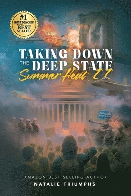 bokomslag Taking Down the Deep State