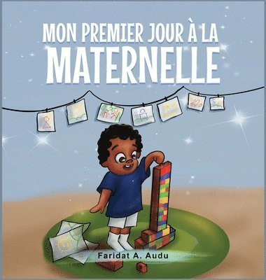 Mon Premier Jour  La Maternelle 1