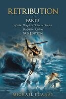 Michael J Ganas - Retribution - Part 3 of the Dolphin Riders Series, Häftad
