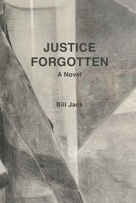 bokomslag Justice Forgotten