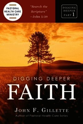 John F Gillette - Digging Deeper, Häftad. Tillgänglighet: Lägg i varukorg