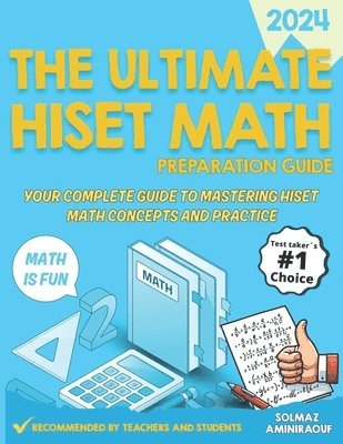 The Ultimate HISET Math Preparation Guide 1