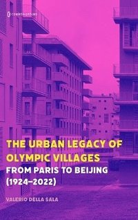 bokomslag Urban Legacy of Olympic Villages