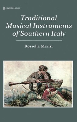 bokomslag Traditional Musical Instruments of Southern Italy