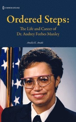 Amalia K Amaki, Amalia K. Amaki, Amalia  K Amaki - Ordered Steps, Inbunden