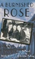 Christine Keleny - Burnished Rose, Inbunden
