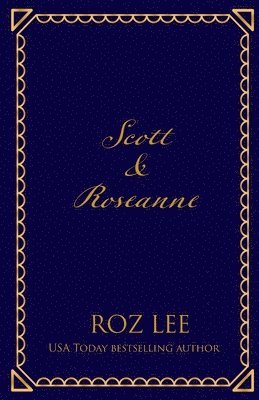 Scott & Roseanne 1