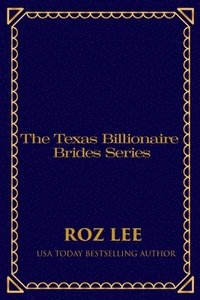 bokomslag Texas Billionaire Brides Collection